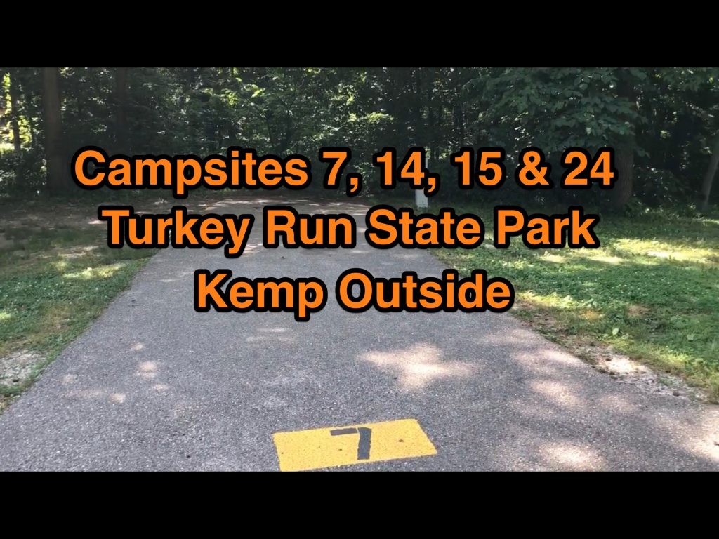 Turkey Run State Park Campsites 7, 14, 15 & 24