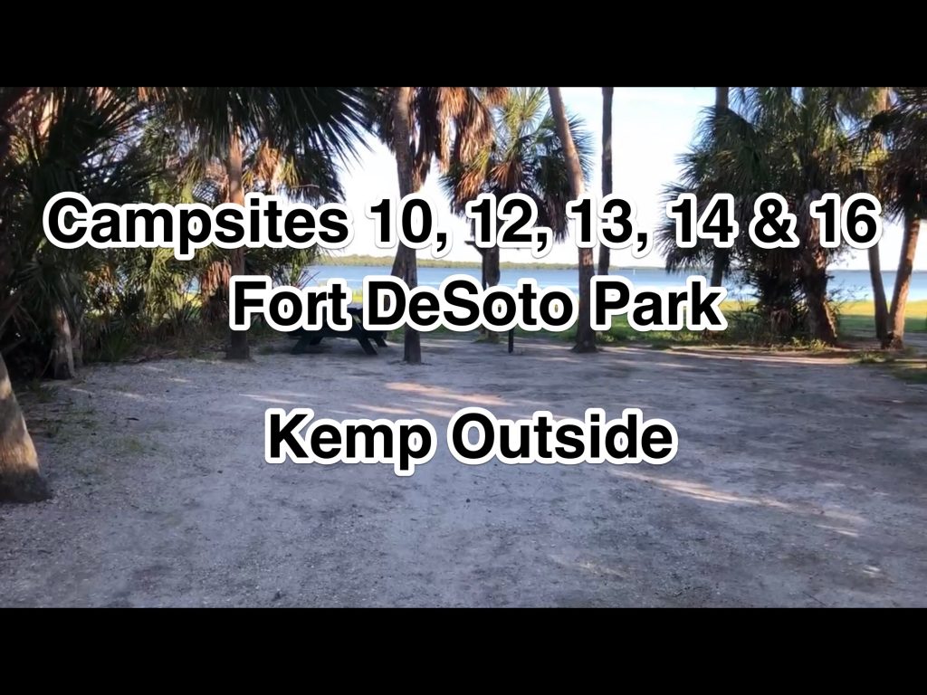 Fort De Soto Park Campsites 10, 12, 13, 14 & 16